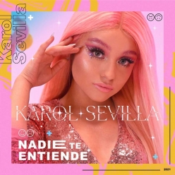 Karol Sevilla - Nadie Te Entiende